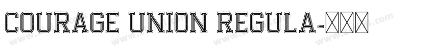 Courage Union Regula字体转换 Courage Union Regula字体转换